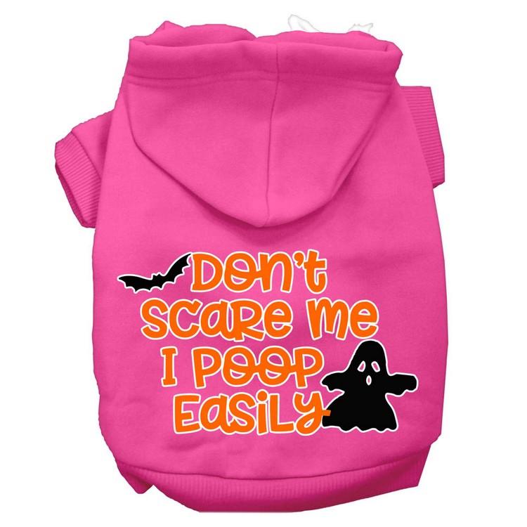 Don't Scare Me, Poops Easily Screen Print Dog Hoodie Bright Pink S